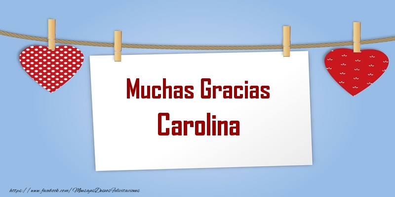 Felicitaciones de gracias - Muchas Gracias Carolina