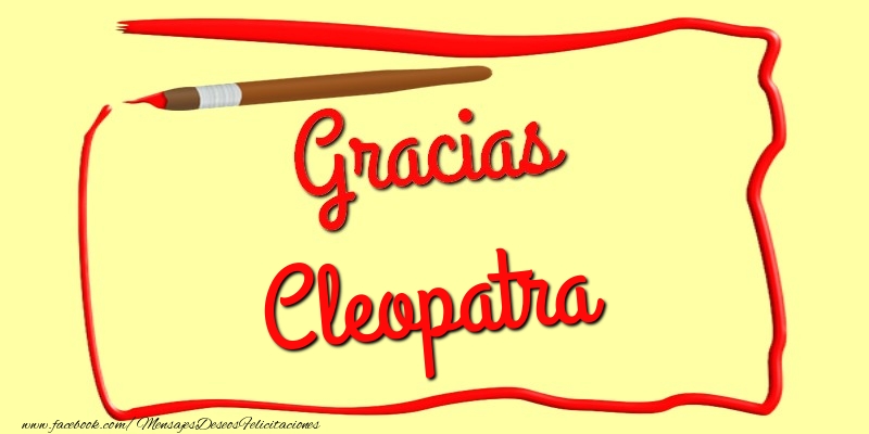 Felicitaciones de gracias - Mensajes | Gracias Cleopatra