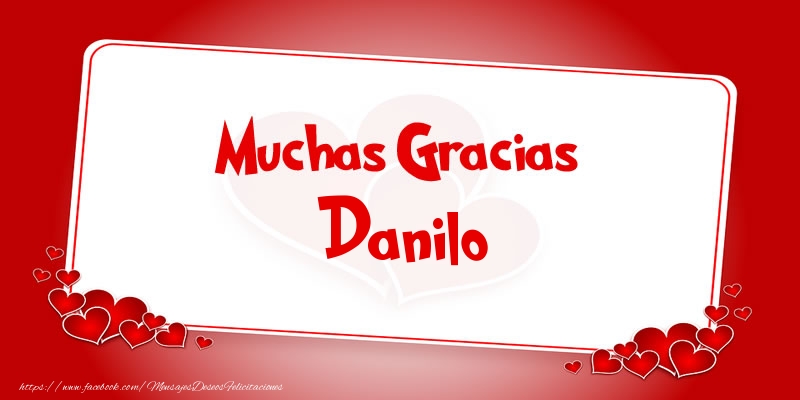 Felicitaciones de gracias - Corazón | Muchas Gracias Danilo