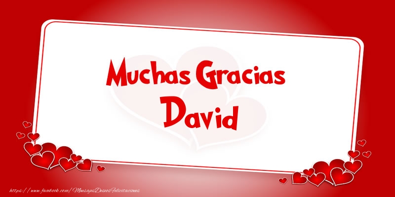 Felicitaciones de gracias - Corazón | Muchas Gracias David
