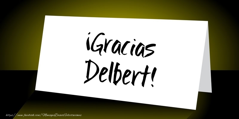 Felicitaciones de gracias - ¡Gracias Delbert!