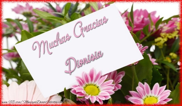 Felicitaciones de gracias - Flores | Muchas Gracias Dionisia
