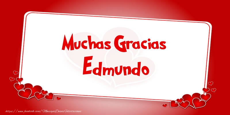 Felicitaciones de gracias - Corazón | Muchas Gracias Edmundo