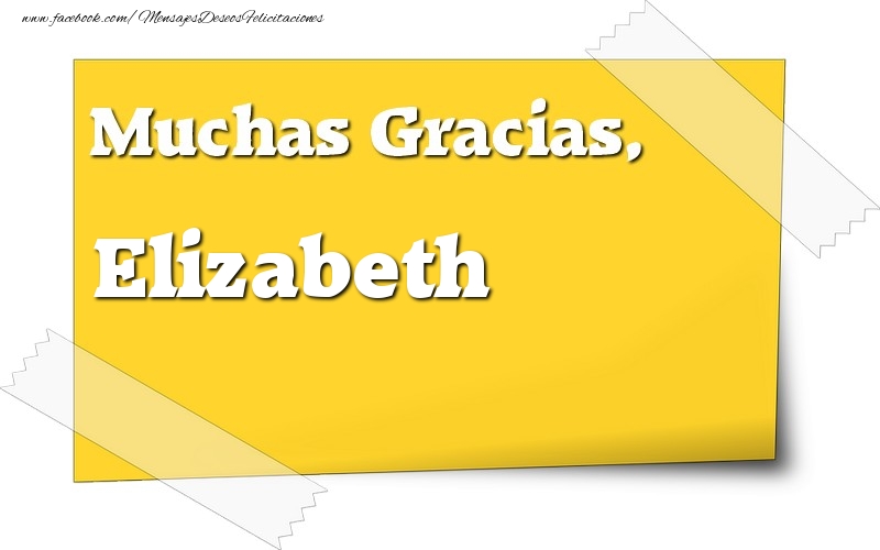 Felicitaciones de gracias - Mensajes | Muchas Gracias, Elizabeth