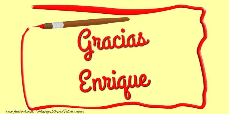 Felicitaciones de gracias - Gracias Enrique