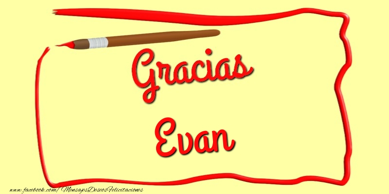 Felicitaciones de gracias - Mensajes | Gracias Evan