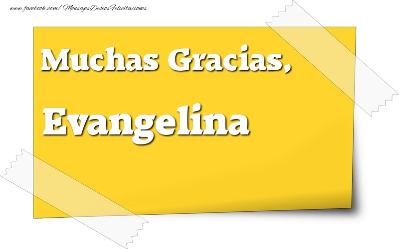 Felicitaciones de gracias - Mensajes | Muchas Gracias, Evangelina