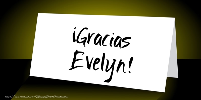 Felicitaciones de gracias - ¡Gracias Evelyn!