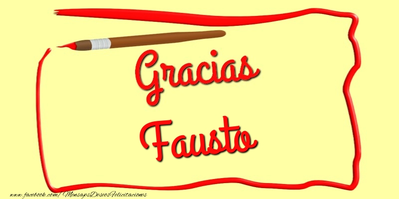 Felicitaciones de gracias - Gracias Fausto
