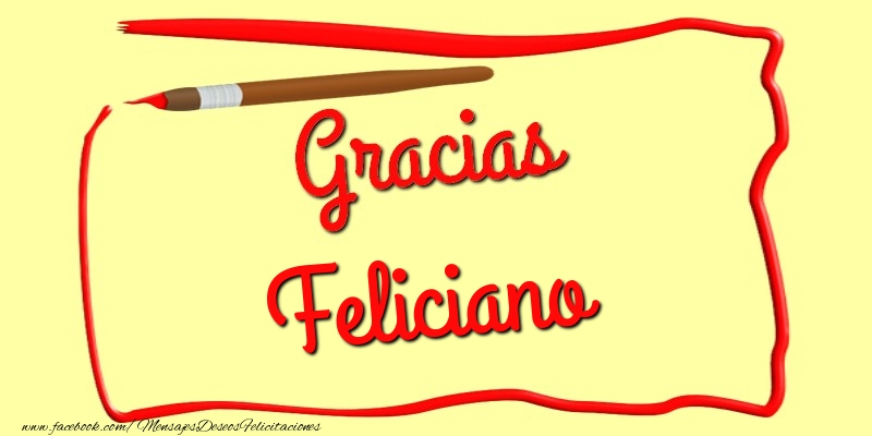 Felicitaciones de gracias - Gracias Feliciano