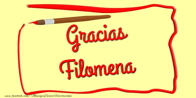 Felicitaciones de gracias - Gracias Filomena