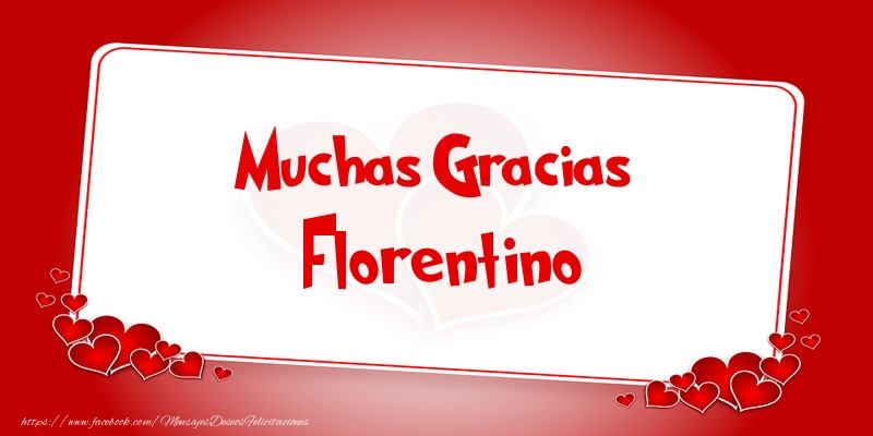 Felicitaciones de gracias - Corazón | Muchas Gracias Florentino