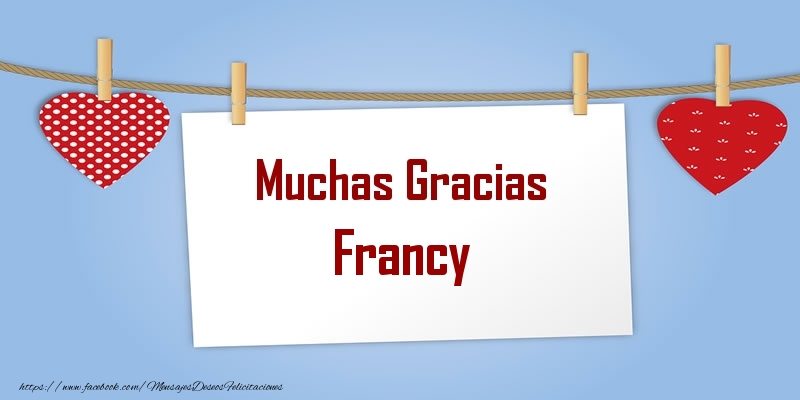Felicitaciones de gracias - Muchas Gracias Francy