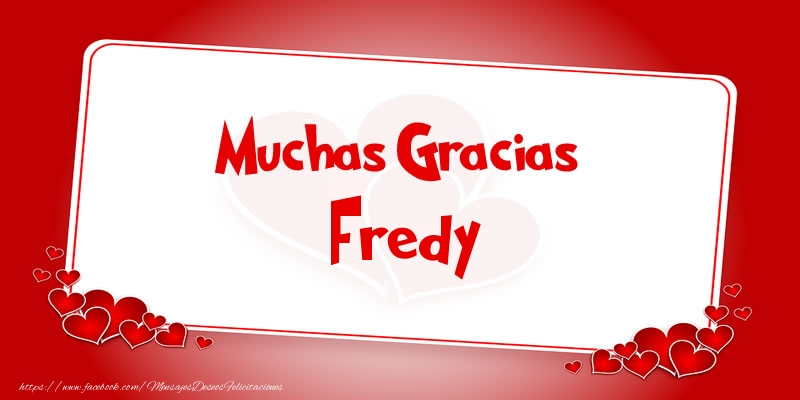 Felicitaciones de gracias - Corazón | Muchas Gracias Fredy