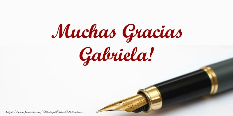 Felicitaciones de gracias - Muchas Gracias Gabriela!