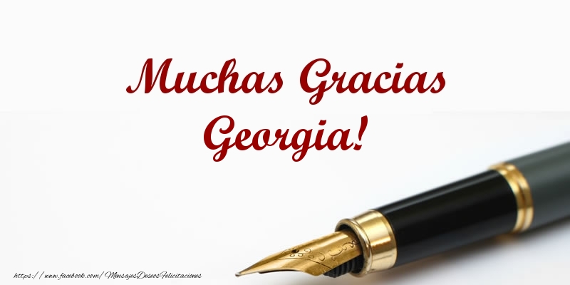 Felicitaciones de gracias - Muchas Gracias Georgia!
