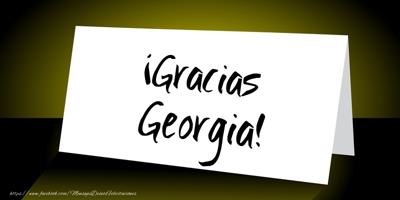 Felicitaciones de gracias - ¡Gracias Georgia!