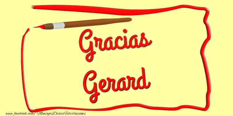 Felicitaciones de gracias - Gracias Gerard