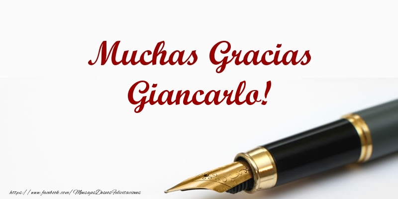 Felicitaciones de gracias - Muchas Gracias Giancarlo!