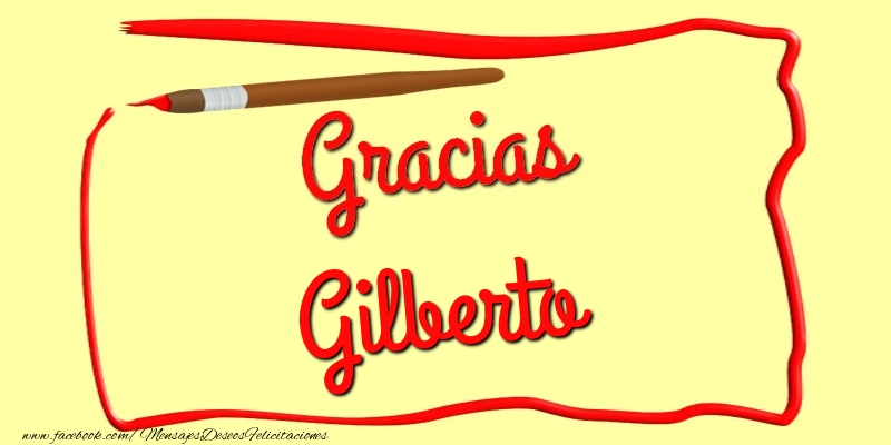 Felicitaciones de gracias - Mensajes | Gracias Gilberto