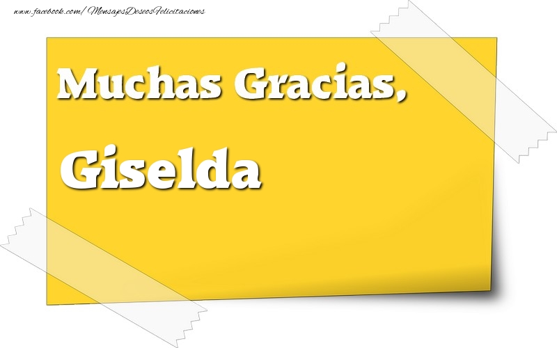 Felicitaciones de gracias - Muchas Gracias, Giselda