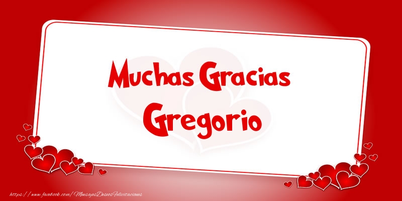 Felicitaciones de gracias - Corazón | Muchas Gracias Gregorio