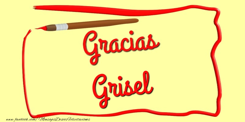 Felicitaciones de gracias - Mensajes | Gracias Grisel