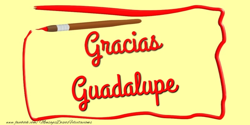 Felicitaciones de gracias - Mensajes | Gracias Guadalupe