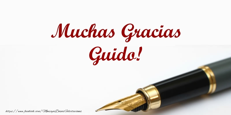 Felicitaciones de gracias - Mensajes | Muchas Gracias Guido!