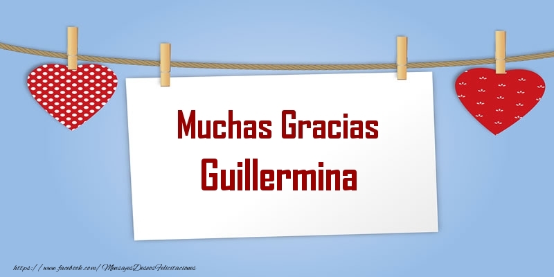 Felicitaciones de gracias - Corazón | Muchas Gracias Guillermina