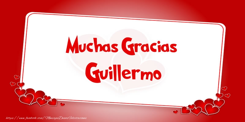 Felicitaciones de gracias - Muchas Gracias Guillermo