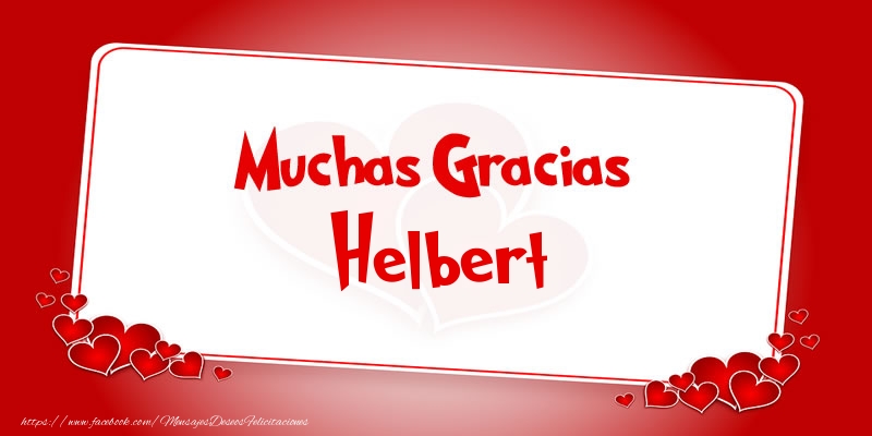 Felicitaciones de gracias - Corazón | Muchas Gracias Helbert