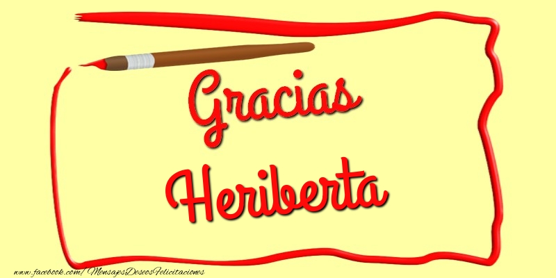 Felicitaciones de gracias - Gracias Heriberta