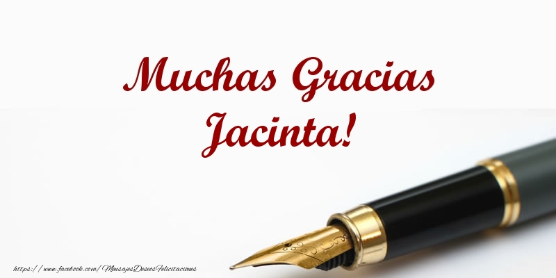Felicitaciones de gracias - Muchas Gracias Jacinta!