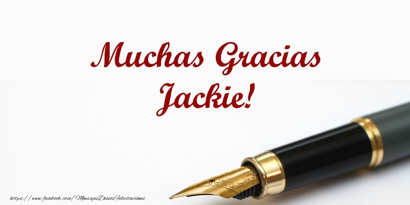 Felicitaciones de gracias - Muchas Gracias Jackie!