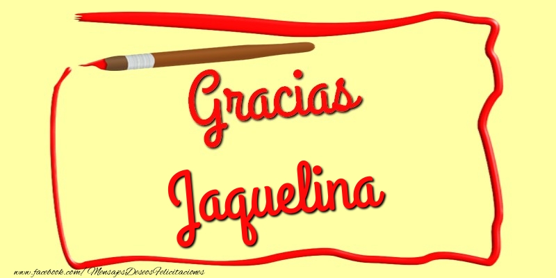 Felicitaciones de gracias - Mensajes | Gracias Jaquelina