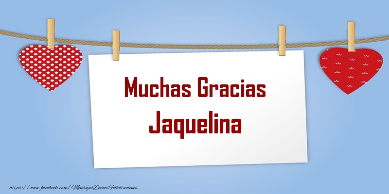 Felicitaciones de gracias - Corazón | Muchas Gracias Jaquelina