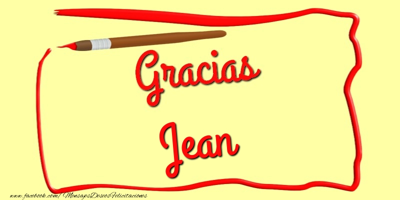 Felicitaciones de gracias - Gracias Jean