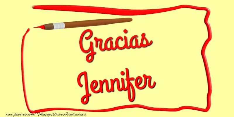 Felicitaciones de gracias - Gracias Jennifer