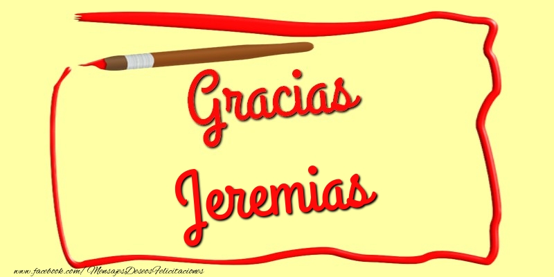Felicitaciones de gracias - Gracias Jeremias