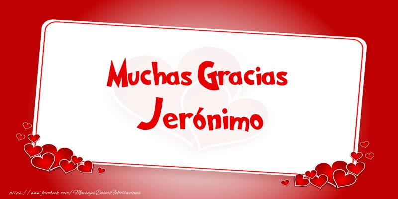 Felicitaciones de gracias - Corazón | Muchas Gracias Jerónimo