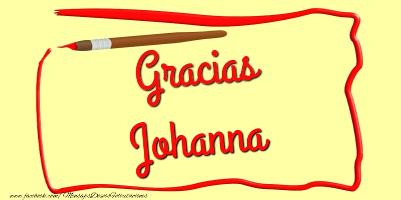 Felicitaciones de gracias - Mensajes | Gracias Johanna
