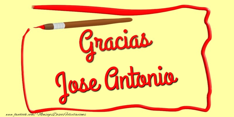 Felicitaciones de gracias - Mensajes | Gracias Jose Antonio