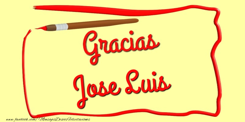 Felicitaciones de gracias - Mensajes | Gracias Jose Luis