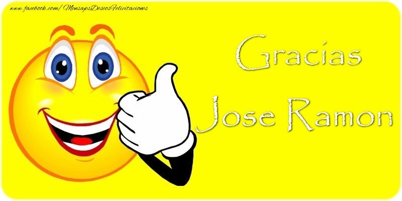 Felicitaciones de gracias - Gracias Jose Ramon