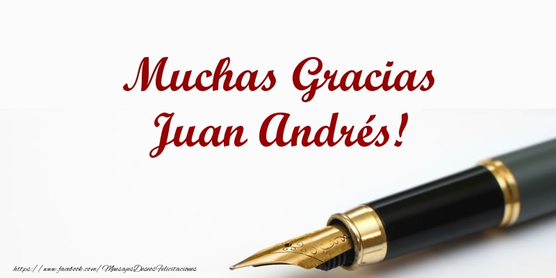 Felicitaciones de gracias - Mensajes | Muchas Gracias Juan Andrés!
