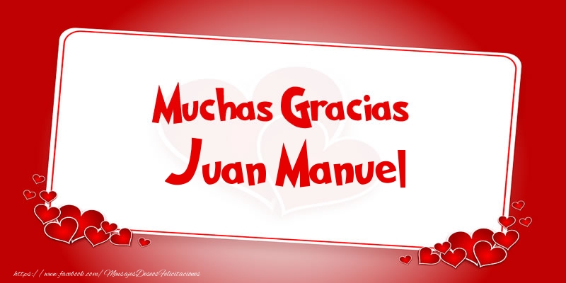 Felicitaciones de gracias - Corazón | Muchas Gracias Juan Manuel