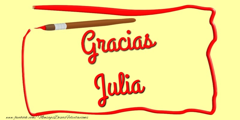 Felicitaciones de gracias - Gracias Julia