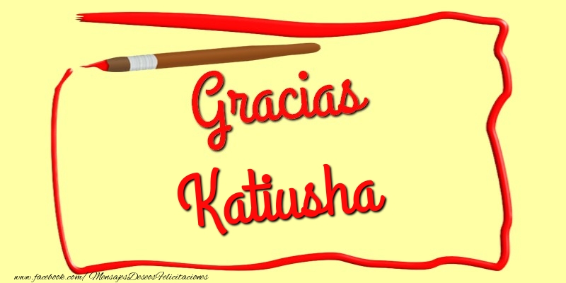 Felicitaciones de gracias - Mensajes | Gracias Katiusha