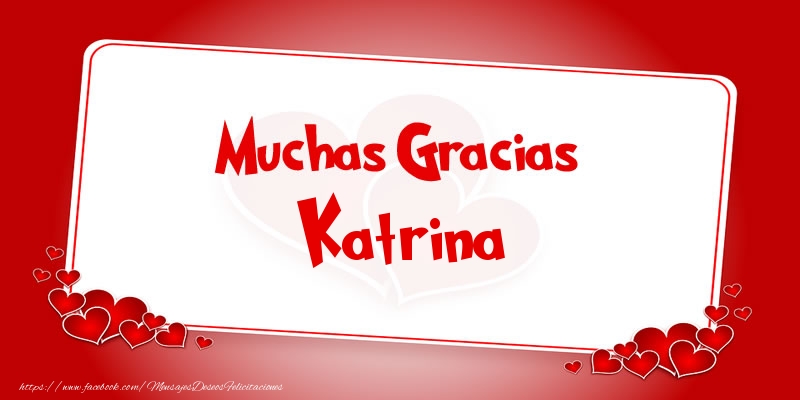 Felicitaciones de gracias - Muchas Gracias Katrina